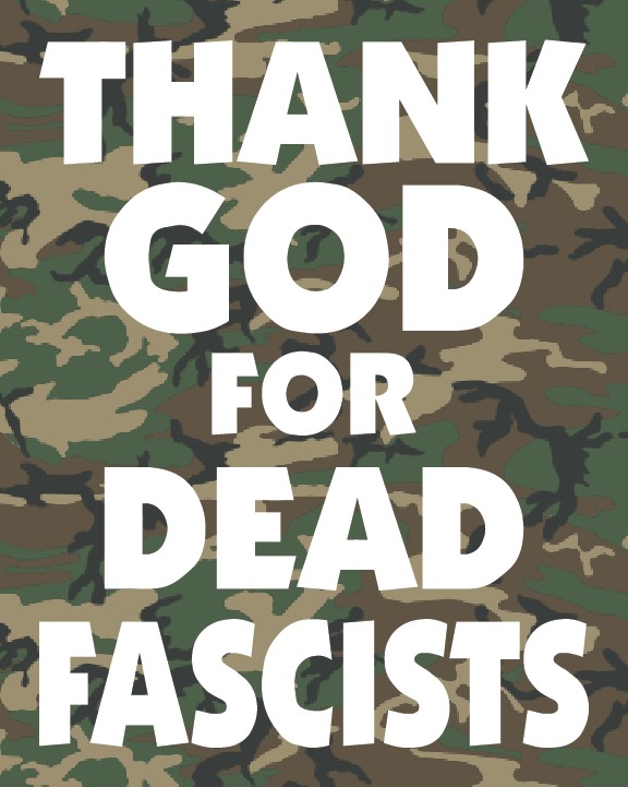 Thank God For Dead Fascists by Andy Furness (Framed)